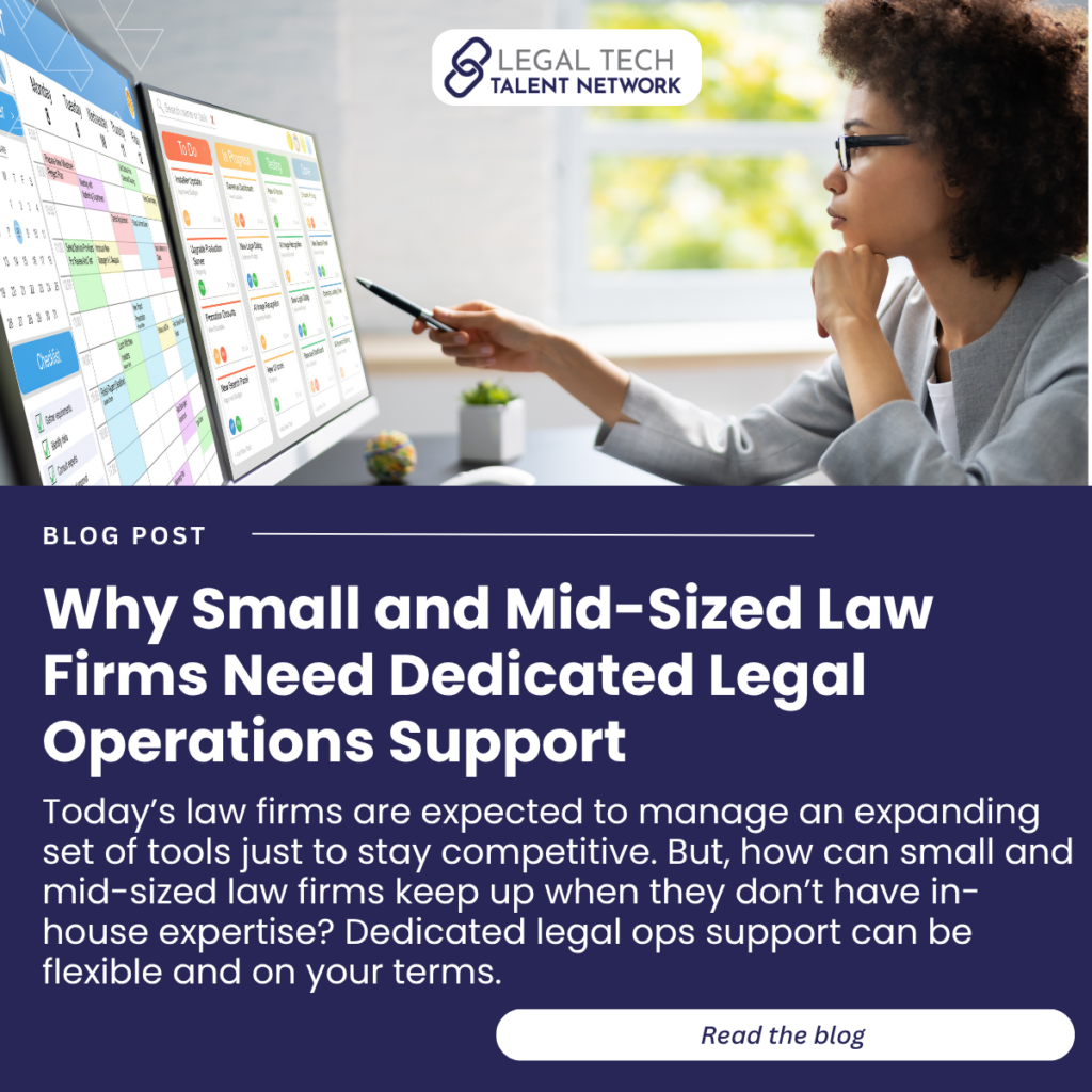 Why Small and Mid-Sized Law Firms Need Dedicated Legal Operations Support